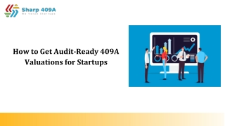 How to Get Audit-Ready 409A Valuations for Startups