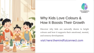 Why-Kids-Love-Colours-and-How-It-Boosts-Their-Growth.pptx