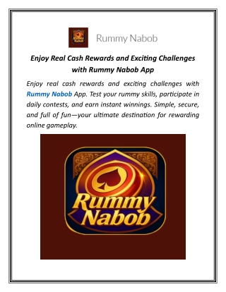 Enjoy Real Cash Rewards and Exciting Challenges with Rummy Nabob App
