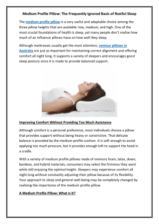 Medium Profile Pillow The Frequently Ignored Basis of Restful Sleep