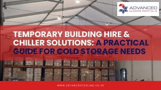 Temporary Building Hire & Chiller Solutions for Cold Storage