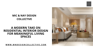 A Modern Take on Residential Interior Design for Meaningful Living Spaces