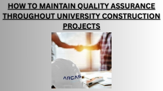 How To Maintain Quality Assurance Throughout University Construction Projects