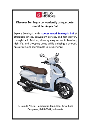 Discover Seminyak conveniently using scooter rental Seminyak Bali