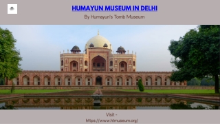 Humayun Museum In Delhi