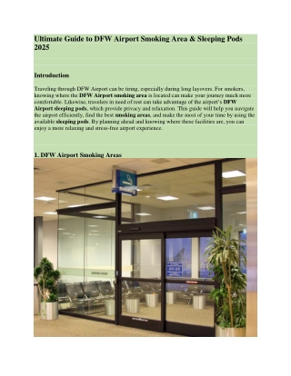 Ultimate Guide to DFW Airport Smoking Area & Sleeping Pods 2025