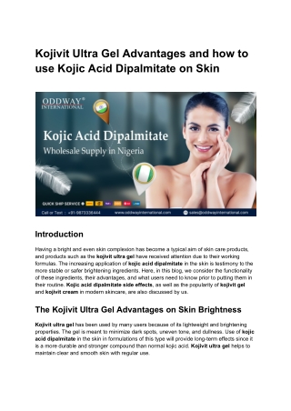 Kojivit Ultra Gel Advantages and the Applications of Kojic Acid Dipalmitate on Skin
