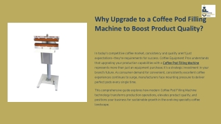 Why upgrade to a coffee pod filling machine to boost product quality