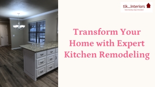 Transform Your Home with Expert Kitchen Remodeling
