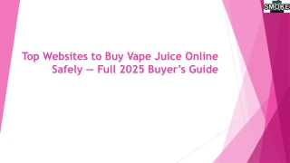 Top Websites to Buy Vape Juice Online Safely – Full 2025 Buyer’s Guide