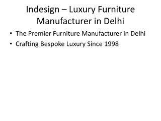 Indesign – The Premier Luxury Furniture Manufacturer in Delhi