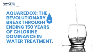 AQUARedox: The Revolutionary Breakthrough Ending 150 Years of Chlorine Dominance