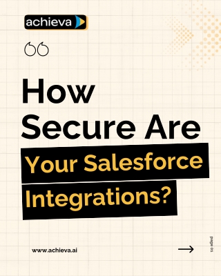 How Secure Are Your Salesforce Integrations?