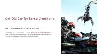 Sell Old Car for Scrap Jharkhand | Sri RVSF Certified