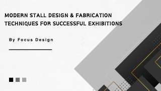 Modern Stall Design & Fabrication Techniques for Successful Exhibitions