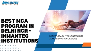Inmantec Institutions – Your Path to the Best MCA Program in Delhi NCR