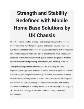Strength and Stability Redefined with Mobile Home Base Solutions by UK Chassis