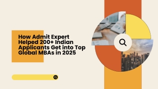 How Admit Expert Helped 200  Indian Applicants Get into Top Global MBAs in 2025
