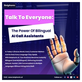 Talk to Everyone The Power of Bilingual AI Call Assistants
