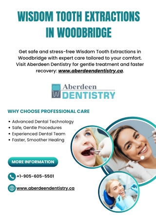 Wisdom Tooth Extractions in Woodbridge - www.aberdeendentistry.ca