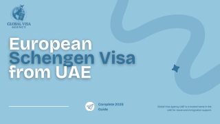 How to Apply for a European Schengen Visa from UAE: Complete 2025 Guide