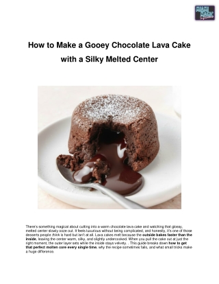 How to Make a Gooey Chocolate Lava Cake with a Silky Melted Center