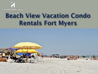 beach view vacation condo rentals Fort Myers