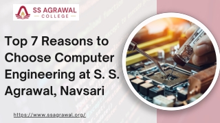Top 7 Reasons to Choose Computer Engineering at S. S. Agrawal, Navsari