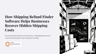 How-Shipping-Refund-Finder-Software-Helps-Businesses-Recover-Hidden-Shipping-Costs.pdf