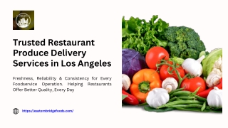 Trusted restaurant produce delivery srvices in los  angeles