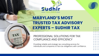 Sudhir Tax Maryland’s Reliable Partner for Expert Tax Solutions
