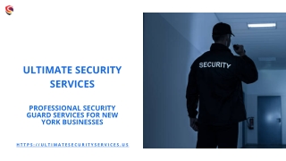 Professional Security Guard Services for New York Businesses