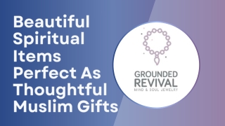 Beautiful spiritual items perfect as thoughtful muslim gifts