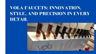 Vola Faucets Innovation, Style, and Precision in Every Detail