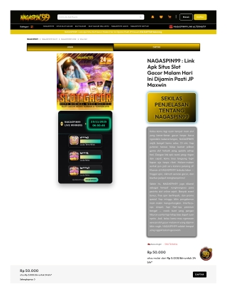 NAGASPIN99 : Link Apk Situs Slot Gacor Malam Hari Ini Dijamin Pasti JP Maxwin