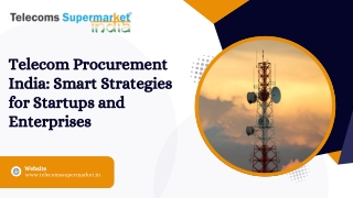 Telecom Procurement India Smart Strategies for Startups and Enterprises