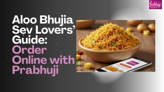Aloo Bhujia Sev Lovers’ Guide: Order Online with Prabhuji