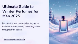 Ultimate Guide to Winter Perfumes for Men 2025