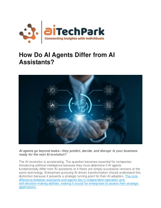 AI Agents Differ from AI Assistants How AI Agents Transform Industries