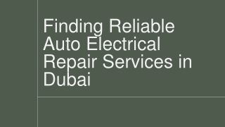 Finding Reliable Auto Electrical Repair Services in Dubai