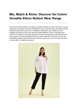 Mix, Match & Shine Discover Go Colors’ Versatile Ethnic Bottom Wear Range