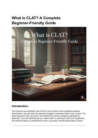 What is CLAT_ A Complete Beginner-Friendly Guide