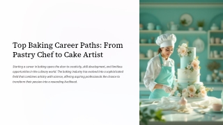 Top-Baking-Career-Paths-From-Pastry-Chef-to-Cake-Artist (1)