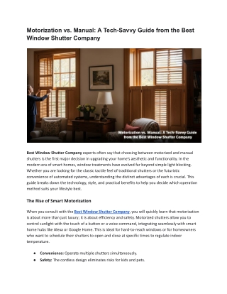 Motorization vs. Manual A Tech-Savvy Guide from the Best Window Shutter Company.docx