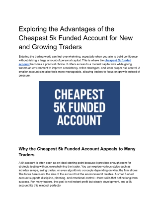 Exploring the Advantages of the Cheapest 5k Funded Account for New and Growing T