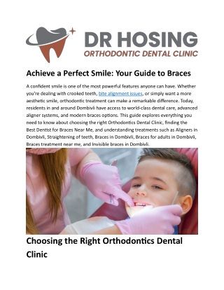 Your Complete Guide to Orthodontics: Finding the Best Braces, Aligners, and Den