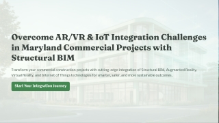 Solve AR/VR & IoT Challenges with Structural BIM in Maryland
