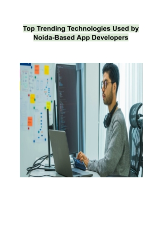 Top Trending Technologies Used by Noida-Based App Developers