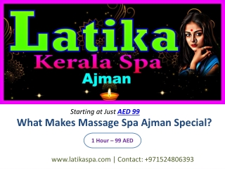 What Makes Massage Spa Ajman Special? Call us :  971524806393